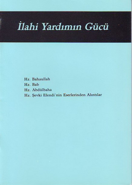 ilahi yardimin gucu